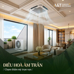 điều hoà âm trần tại căn hộ at saigon riverside